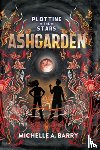Barry, Michelle A. - Plotting the Stars 3: Ashgarden