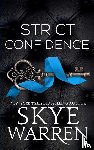 Warren, Skye - Strict Confidence