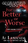 Lamanda, Al - For Better or Worse