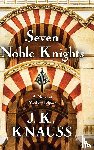 Knauss, J K - Seven Noble Knights