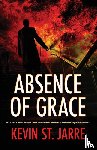St Jarre, Kevin - Absence of Grace