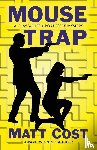 Cost, Matt - Mouse Trap