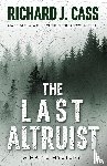 Cass, Richard J - The Last Altruist