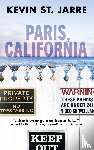 St Jarre, Kevin - Paris, California