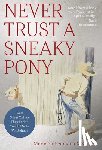 Seamans, DVM, Dr. Madison - Never Trust a Sneaky Pony