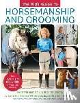 Hill, Cat, Ford, Emma - The Kid's Guide to Horsemanship and Grooming