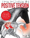 Stammer, Stefan - The Horse in Positive Tension