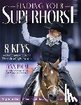 Palm, Lynn - Finding Your Super Horse