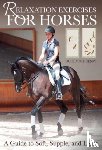 Henry, Guillaume - Relaxation Exercises for Horses