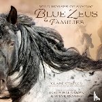 Staples, Clare - Wild Horses of Skydog: Blue Zeus and Families