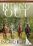Klimke, Ingrid - Riding Out: Strategies for Training Outside the Arena to Improve Horse Health and Performance