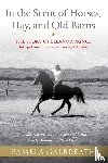 Galbreath, Pamela - In the Scent of Horses, Hay, and Old Barns