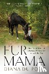 du Pont, Diana - Fur Mama