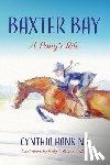 Hankins, Cynthia - Baxter Bay: A Pony's Tale