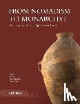 - From Nomadism to Monarchy?