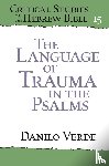 Verde, Danilo - The Language of Trauma in the Psalms