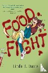 Davis, Linda B. - Food Fight