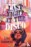 Borders, Lisa - Last Night at the Disco