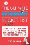Billington, Sarah - The Ultimate Retirement Bucket List