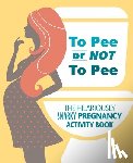 Todreeme, Pearl Chance - To Pee or Not to Pee