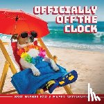 Ulysses Press, Editors of - Officially Off the Clock