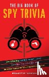 Johnson, Bernadette - The Big Book of Spy Trivia