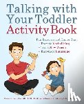 Laikko, Teresa, Laikko, Laura - Talking with Your Toddler Activity Book