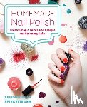 Spiekermann, Allison Rose - Homemade Nail Polish