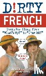 Clautrier, Adrien, Rowe, Henry - Dirty French: Second Edition