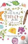 Mas, Victoria - The Farm to Table French Phrasebook