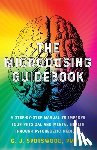 Spotswood, C. J. - The Microdosing Guidebook