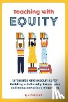 Hannah, Aja - Teaching with Equity