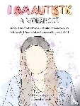 Moriah, Chanelle - Moriah, C: I Am Autistic: A Workbook