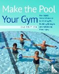 Knopf, Karl - Make the Pool Your Gym, 2nd Edition