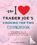 Mock-Pike, Rita - The I Love Trader Joe's Cooking for Two Cookbook