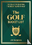 Thoreson, Jeffrey - The Golf Bucket List
