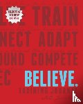 Fleshman, Lauren, McGettigan-Dumas, Roisin - Believe Training Journal (10th Anniversary Revised Edition)