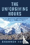 Hogan, Shannon - The Unforgiving Hours
