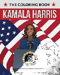Ulysses Press, Editors of - Kamala Harris: The Coloring Book