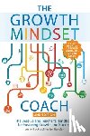 Brock, Annie, Hundley, Heather - The Growth Mindset Coach, Second Edition