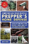 Cobb, Jim - Prepper's Long-Term Survival: Prepper's Home Defense