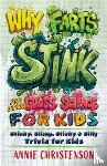 Christenson, Annie - Why Farts Stink and Other Gross Science for Kids