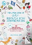 Berman, Jenna - Little Book of Self-Regulation Activities for Kids