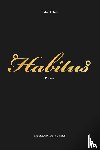 Fabias, Radna - Habitus