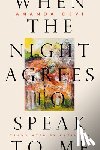 Devi, Ananda - When the Night Agrees to Speak to Me