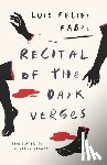 Fabre, Luis Felipe - Recital of the Dark Verses