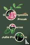 Poole, Julie - Gorgeous Freak