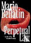 Bellatin, Mario - Perpetual Law