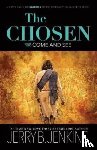 Jenkins, Jerry B. - The Chosen - Come and See