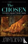 Jenkins, Jerry B - The Chosen: I Have Called You by Name (Revised & Expanded)